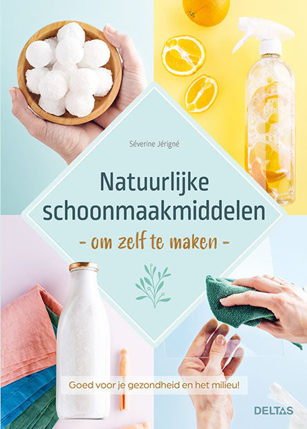 Deltas Natuurlijke schoonmaakmiddelen om zelf te maken boek cover, Nederlandse edition, featuring clean design and title text.