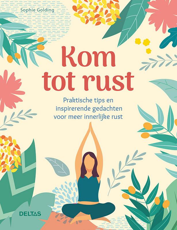 Deltas Kom tot rust 1.00 book by Deltas, showing the cover with title and author, designed for relaxation and mindfulness.