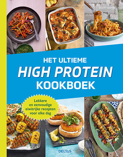 Deltas Kookboek het Ultime High Protein kookboek cover with title and author details, featuring a vibrant food image.
